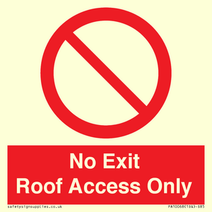 No Exit Roof Access Only
